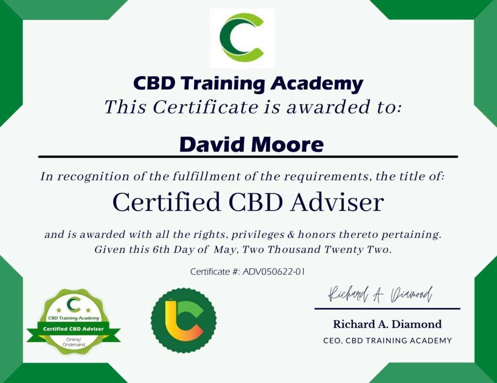 david-moore-certified-cbd-adviser-certificate.png | Calmly Rooted CBD Training Academy Certified CBD Adviser certificate for David Moore, awarded May 6, 2022.